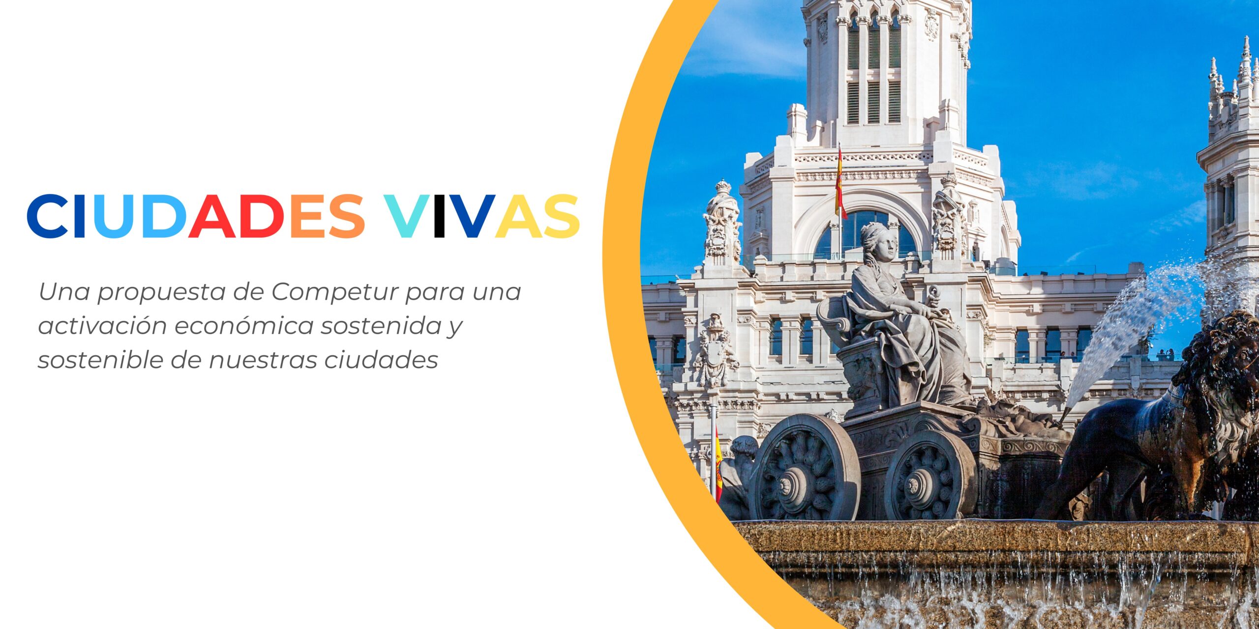 El sector turístico presenta “Ciudades Vivas”, una propuesta para la activación económica y social de las ciudades españolas